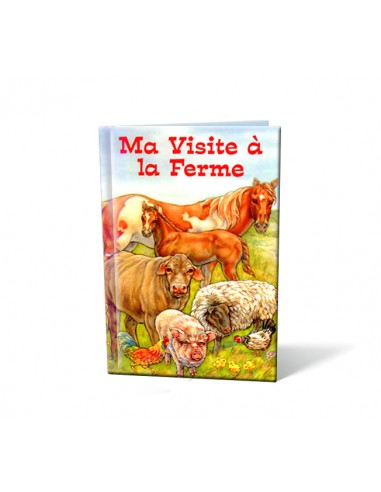 Ma visite à la ferme